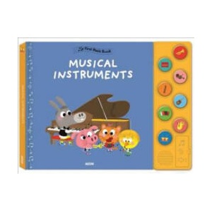 My First Music Book: Musical Instruments | C Ameling (ISBN: 9782733861912)