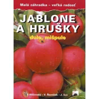 Jablone a hrušky dule, mišpule