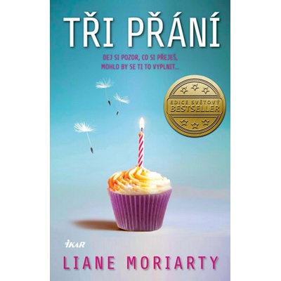 Tři přání - Liane Moriartyová