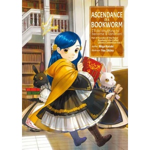 Ascendance of a Bookworm: Part 4 Volume 1 (ISBN: 9781718356122)