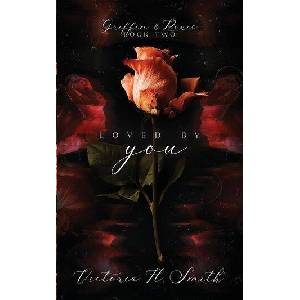 Loved by You (ISBN: 9781958046098)