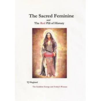 Image 1 of The Sacred Feminine | T J Hegland