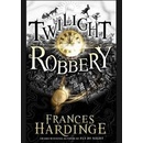 Twilight Robbery - Frances Hardinge