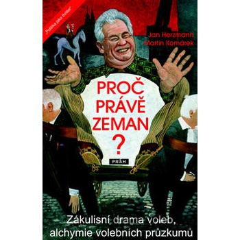 Proč právě Zeman?