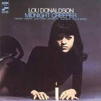 Lou Donaldson - Midnight Creeper (Reissue) (180 g) (LP) (0602445262250)