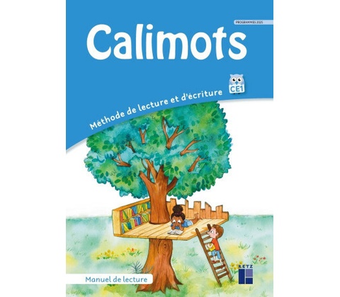Calimots - CE1 - Manuel de lecture - Programmes 2025