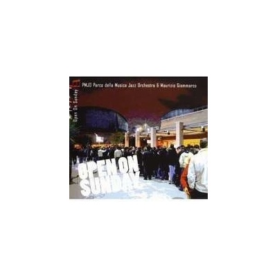 Parco Della Musica Jazz O - Open On Sunday CD