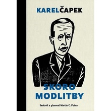 Čapek, Karel - Skoro modlitby