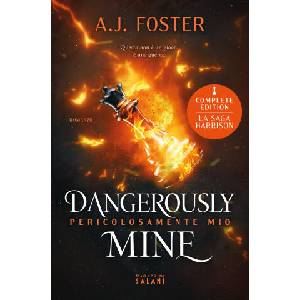 Dangerously mine. Pericolosamente mio | A. J. Foster (ISBN: 9791259571236)