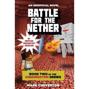 Battle for the Nether | Mark Cheverton (ISBN: 9781632207128)