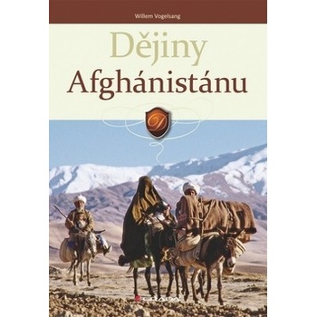 Dějiny Afghánistánu GRADA Vogelsang, Williem