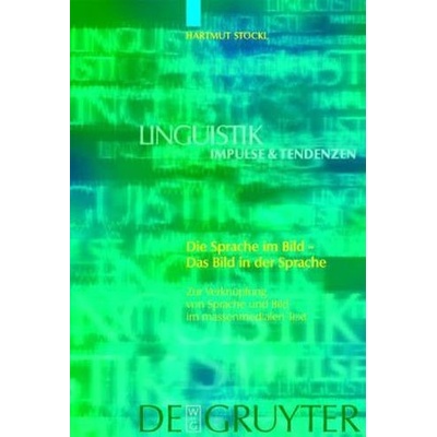 Die Sprache im Bild - das Bild in der Sprache