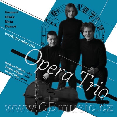 OPERA TRIO - EMMERT, DLASK, NOTA, DEMOC: WORKS FOR CD