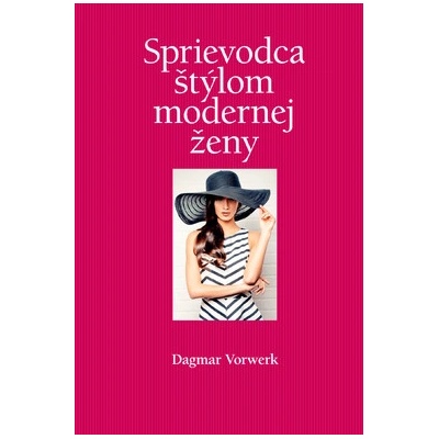 Sprievodca štýlom modernej ženy