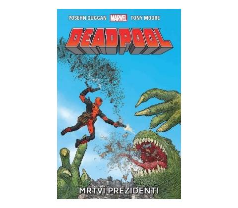 Deadpool - Mrtví prezidenti