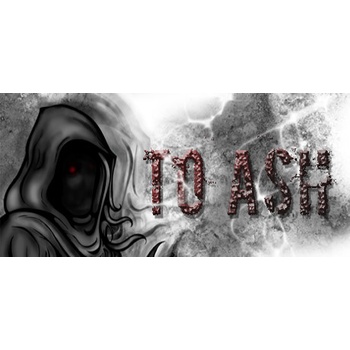 To Ash