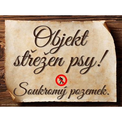Sport hobby Cedulka Objekt střežen psy! CP3014 20 x 15 cm