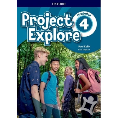 Project Explore 4 Student´s Book SK edition - Kelly Paul