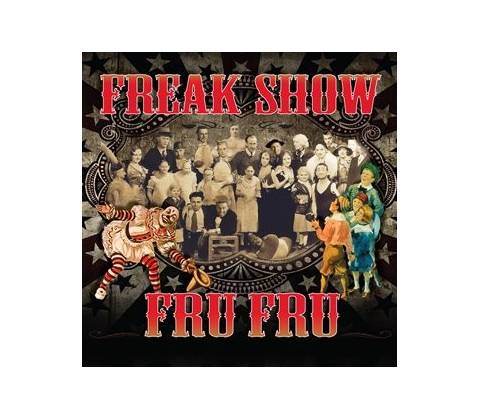 Fru Fru - Freak Show CD