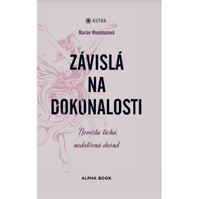 Závislá na dokonalosti