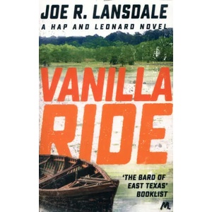 Vanilla Ride | Joe R Lansdale (ISBN: 9781473633605)