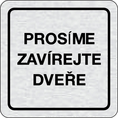 Nalepovací cedulka na dveře - Prosím zavírejte dveře