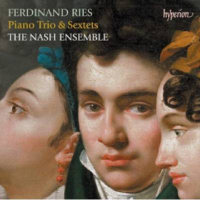 NASH ENSEMBLE - Ries - Piano Trio & Sextets CD