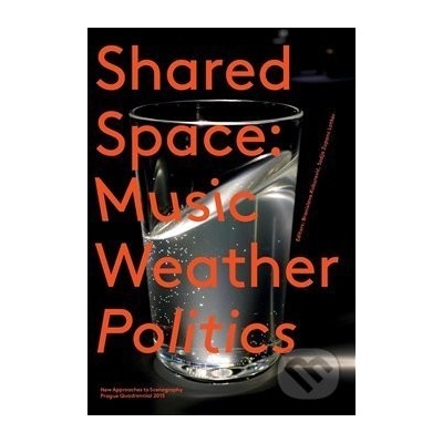 SharedSpace: Music, Weather, Politics - Branislava Kuburović, Sodja Zupanc Lotker