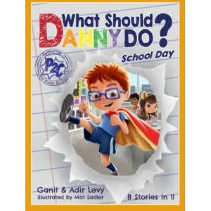 What Should Danny Do? School Day (ISBN: 9780692914373)