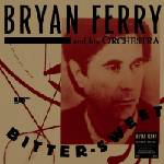 The Bryan Ferry Orchestra - Bitter-Sweet (Limited Edition) (Red Coloured) (LP) (4099964212709)