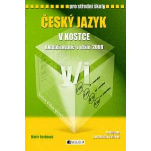 Český jazyk v kostce pro střední školy | Marie Sochrová (ISBN: 9788025309506)
