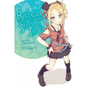 Rascal Does Not Dream of Siscon Idol (ISBN: 9781975312589)