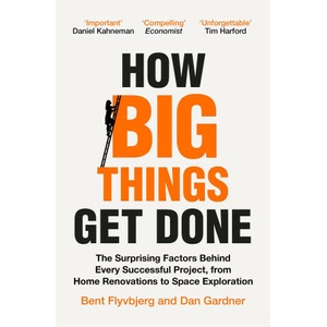 How Big Things Get Done (ISBN: 9781035018956)