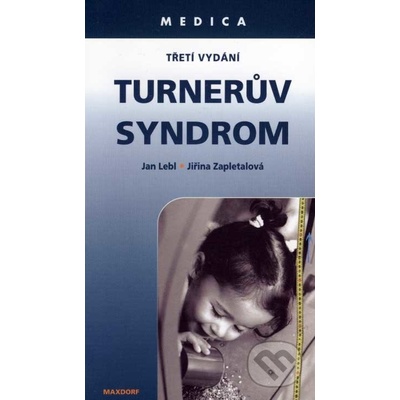 Turnerův syndrom - Jan Lebl, Jiřina Zapletalová