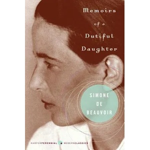 Memoirs Of A Dutiful Daughter | Simone de Beauvoir, James Kirkup (ISBN: 9780060825195)