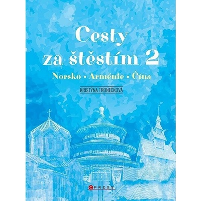 Cesty za štěstím 2
