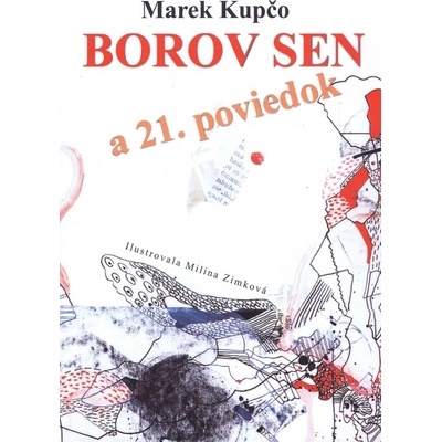 Borov sen a 21. poviedok