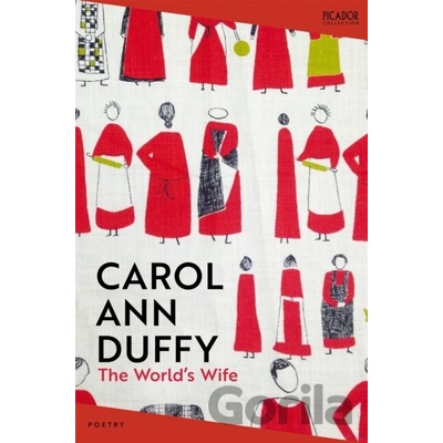 The World's Wife - Carol Ann Duffy