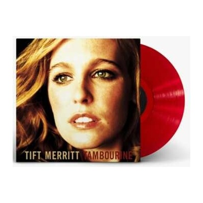 Tift Merritt: Tambourine (ltd. Translucent Red ) LP