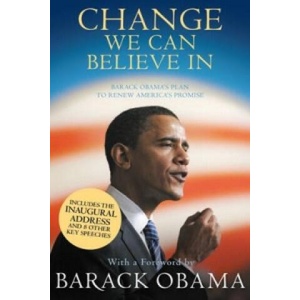 Change We Can Believe In | Barack Obama (ISBN: 9781847674890)