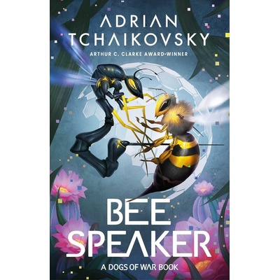 Bee Speaker - Adrian Tchaikovsky