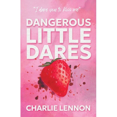 Dangerous Little Dares