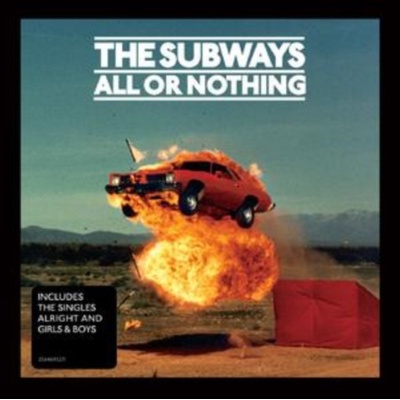 SUBWAYS THE: ALL OR NOTHING CD