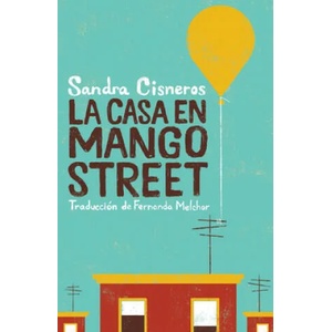 La Casa En Mango Street / The House on Mango Street | Fernanda Melchor (ISBN: 9781644734285)