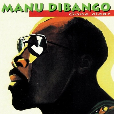 Manu Dibango - Gone Clear 2 LP