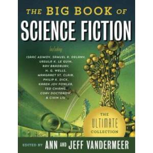 Big Book of Science Fiction | Jeff VanderMeer (ISBN: 9781101910092)