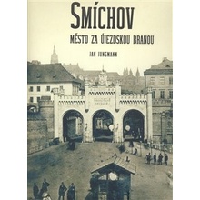 Smíchov - Město za Újezdskou branou