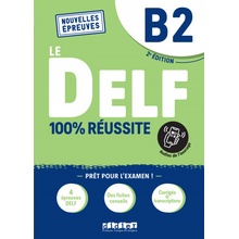 DELF B2 100% réussite - 2022 - Livre + onprint