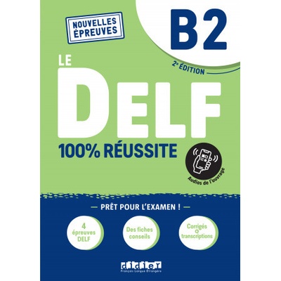 DELF B2 100% réussite - 2022 - Livre + onprint