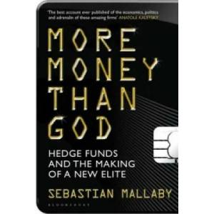 More Money Than God | Sebastian Mallaby (2011)